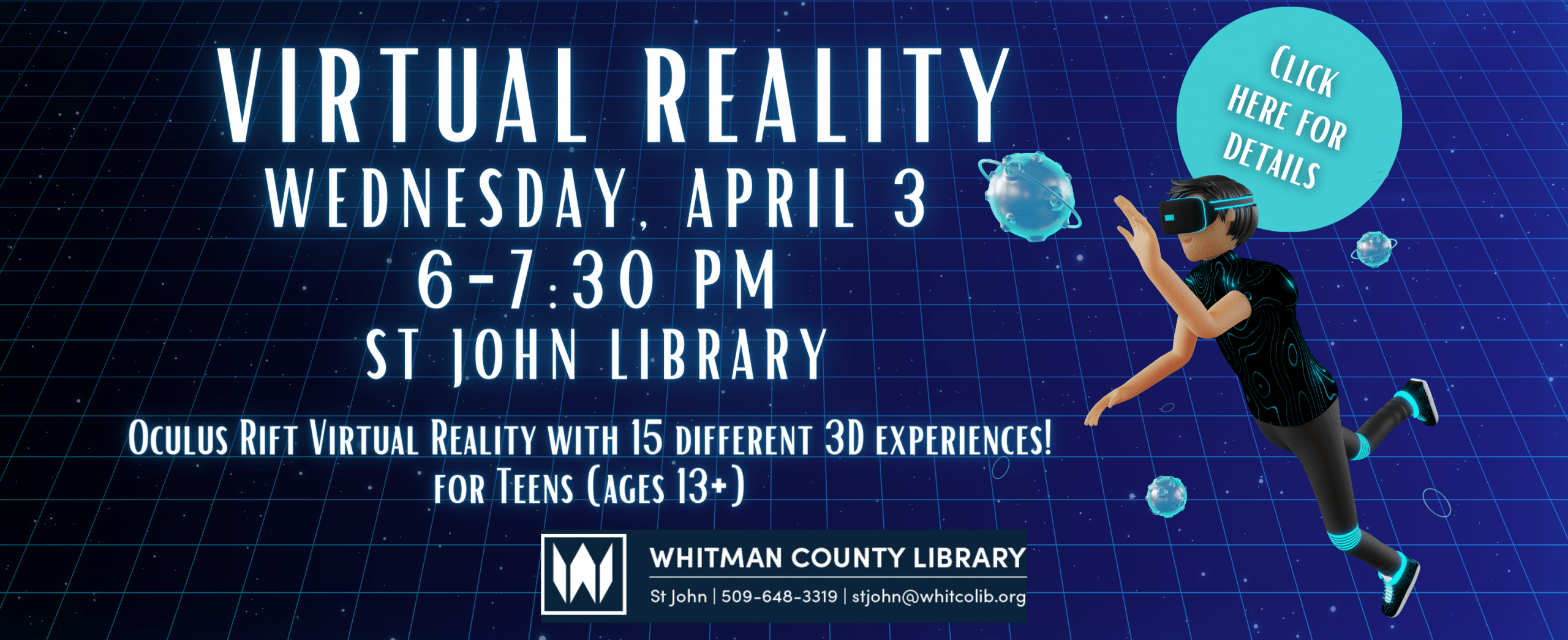 Teens ages 13+ are invited to the St. John Library on Wednesday, April 3 from 6-7:30 PM for Virtual Reality! Click here for details.