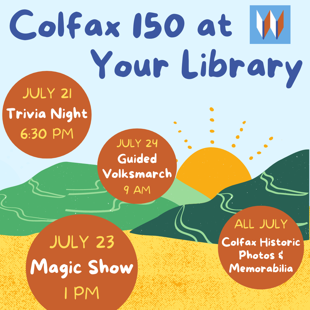 Celebrate Colfax 150 at the Library Whitman County Library