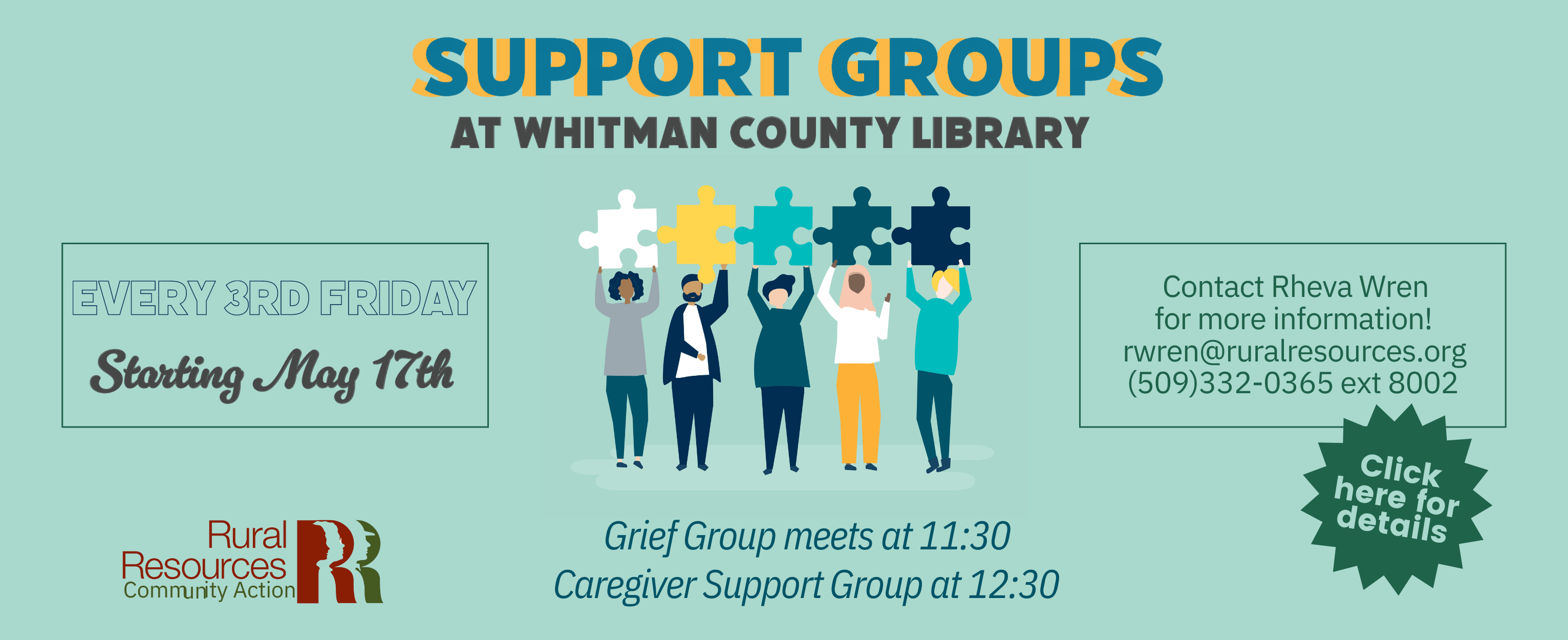 Join us and Rural Resources at the Colfax Library for a new Support Group series: one for those experiencing grief and one for caregivers. Click here for details.