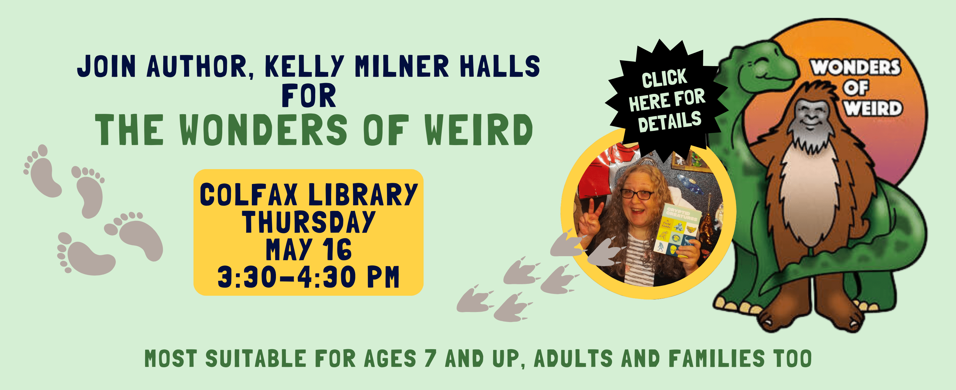 Families and kids ages 7 and up are invited for Wonders of Weird with local author Kelly Milner Halls on Thursday, May 16 at 3:30 PM. Click here for details!